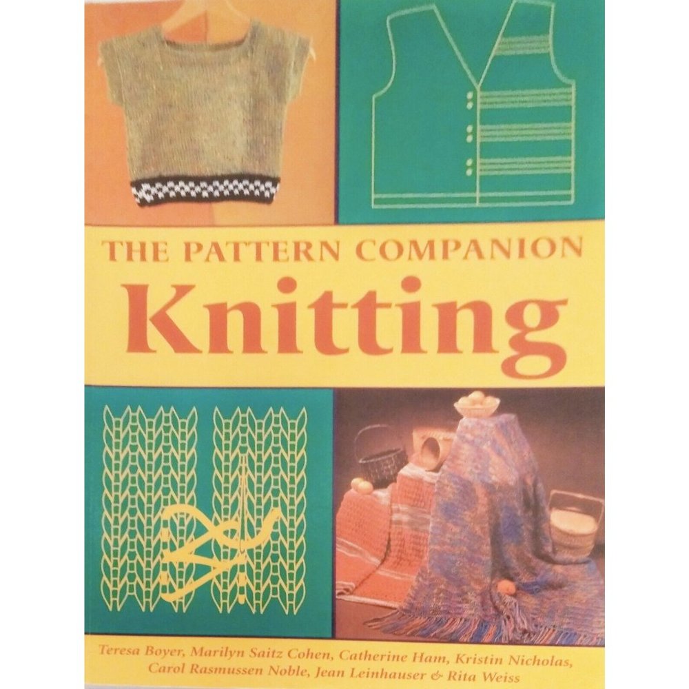 The Pattern Companion Ser.: Knitting by Teresa Boyer and Cassia B. Farkas